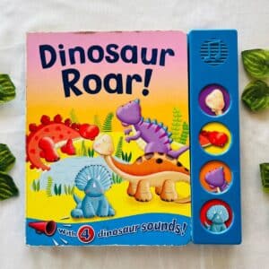 Dinosaur Roar! Sound Book With 4 Dinosaur Sounds