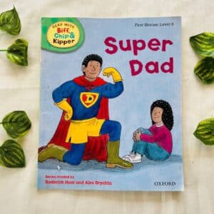 Oxford Reading Tree: Super Dad