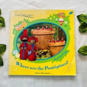 In the Night Garden: Where are the Pontipines?