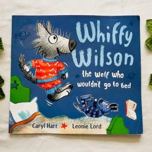 Whiffy Wilson the Wolf Who Wouldn't go to Bed: Picture Story Book