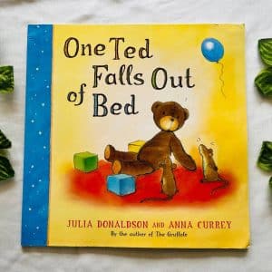One Ted Falls Out of Bed By Julia Donaldson