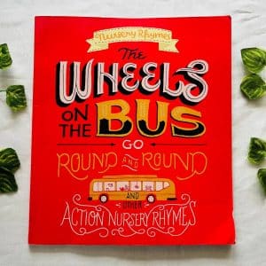 The Wheels on the Bus go Round and Round: Picture Story Book