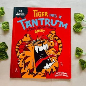 Tiger has a Tantrum: Picture Story Book