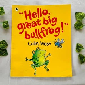 "Hello, Great Big Bullfrog! Picture Story Book