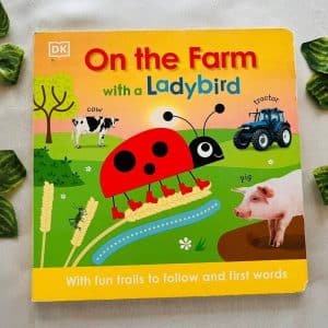 On the Farm with a Ladybird: Board Book