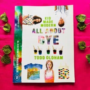 Kid Made Modern All About Dye
