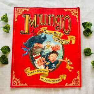 Mungo And The Picture Book Pirates: Picture Story Book
