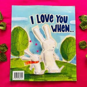 I Love You When... Picture Story Book