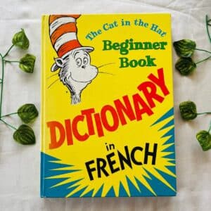 The Cat in the Hat Beginner Book Dictionary in French