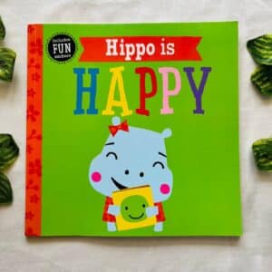 Hippo Is Happy: Picture Story Book
