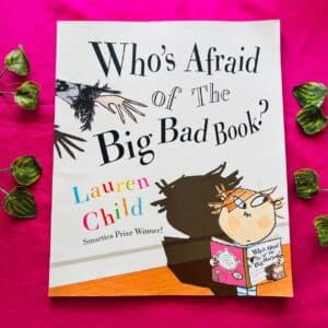 Who's Afraid of the Big Bad Book? Picture Story Book
