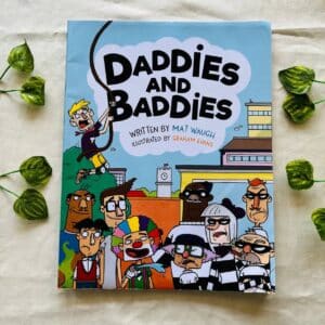 Daddies And Baddies: Picture Story Book