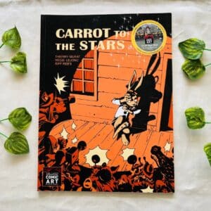 Carrot to the Stars: Picture Story Book
