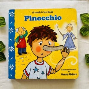 Pinocchio: A Touch & Feel Board Book