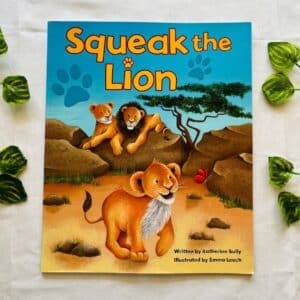 Squeak the Lion: Picture Story Book