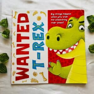 Wanted T-Rex: Picture Story Book