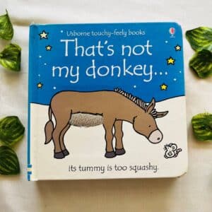 That's Not My Donkey: Touchy-Feely Board Book