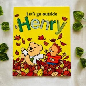 Let's Go Outside Henry: Picture Story Book