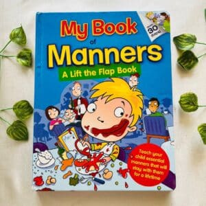 My Book of Manners: A Lift-the-Flap Board Book