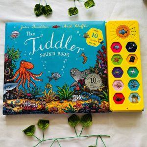 The Tiddler Sound Book By Julia Donaldson