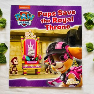 Paw Patrol:Pups Save the Royal Throne