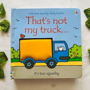 That's not My Truck: Touchy-Feely Board Book