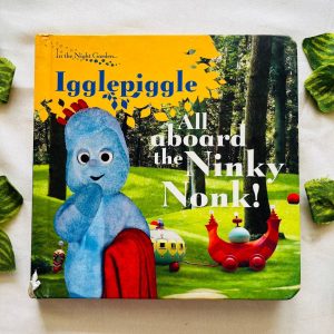 All aboard the Ninky Nonk! Board Book