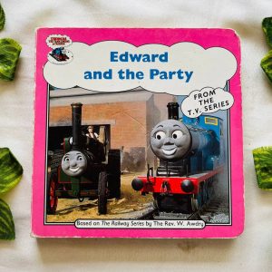 Edward and the Party: Board Book