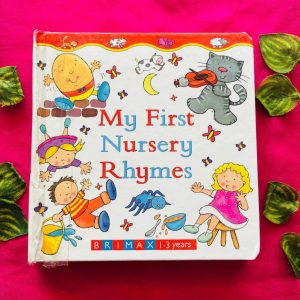 My First Nursery Rhymes: Board Book