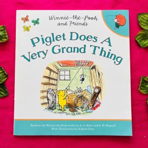 Winnie-the-Pooh and Friends: Piglet Does a Very Grand Thing