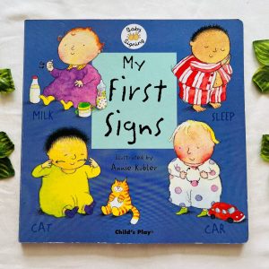 My First Signs: Board Book