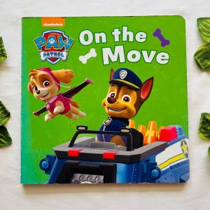 Paw Patrol On the Move: Board Book