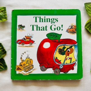 Things That Go! Board Book