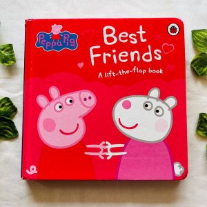 Peppa Pig: Best Friends A Lift-the-Flap Board Book