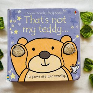 That's not My Teddy: Touchy Feely Board Book