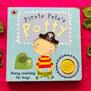 Pirate Pete's Potty: Sound Book