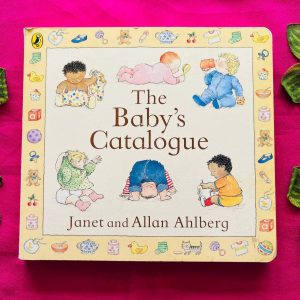 The Baby's Catalogue: Board Book