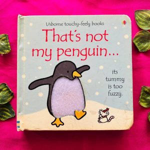 That's not My Penguin: Touchy-Feely Board Book