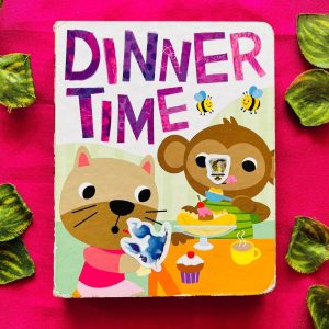 Dinner Time: Board Book