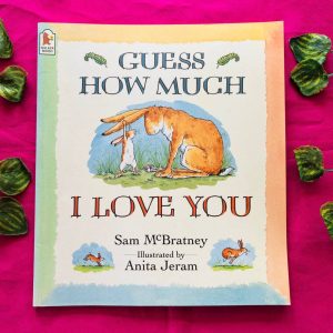 Guess How Much I Love You: Picture Story Book
