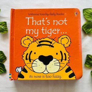 That's not My Tiger: Touchy Feely Board Book