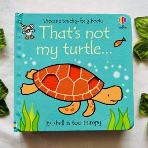 That's Not My Turtle: Touchy Feely Board Book