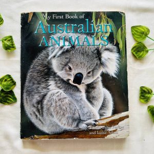 My First Book of Australian Animals: Board Book