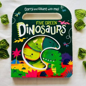 Five Green Dinosaurs: Board Book
