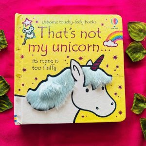 That's not My Unicorn: Touchy-Feely Board Book