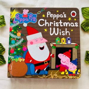 Peppa Pig: Peppa's Christmas Wish Board Book