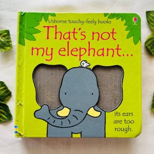 That's Not My Elephant: Usborne Touchy Feely Board Book