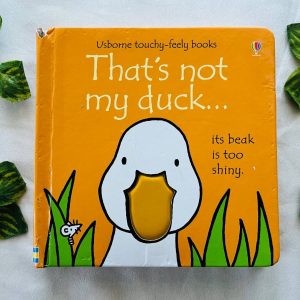 That's not My Duck: Touchy-Feely Board Book