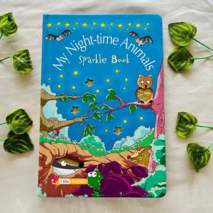 My Nighttime Animals: A Sparkle Board Book