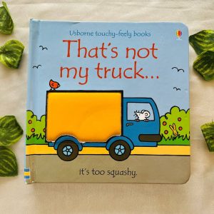 That's not My Truck: Touchy Feely Board Book